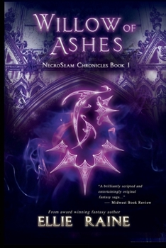 Paperback Willow of Ashes: YA Dark Fantasy Adventure Book