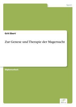 Paperback Zur Genese und Therapie der Magersucht [German] Book