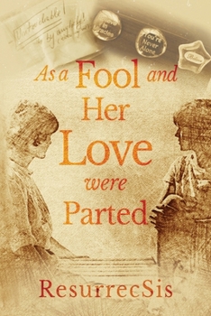 Paperback As a Fool and Her Love were Parted Book