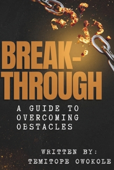 Paperback Breakthrough: A Guide to Overcoming Obstacles Book