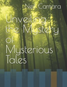 Paperback Unveiling the Mystery of Mysterious Tales Book