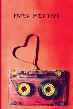 Paperback Paper Mixtape: A Songwriting Notebook with Pages for Lyrics and Guitar Tabs Book
