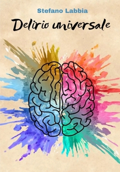 Delirio universale (Italian Edition)