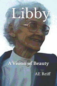 Paperback Libby: A Vision of Beauty Book