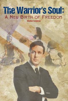 Paperback The Warrior's Soul: A New Birth of Freedom Book