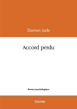 Paperback Accord perdu [French] Book