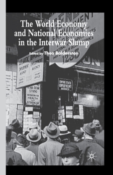 Paperback The World Economy and National Economies in the Interwar Slump Book