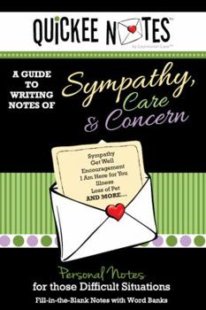 Paperback Quickee Notes - A Guide to Writing Notes of Sympathy, Care and Concern Book