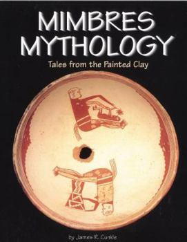 Paperback Mimbres Mythology: Tales from the Painted Clay Book