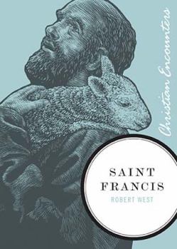 Saint Francis - Book  of the Christian Encounters Series