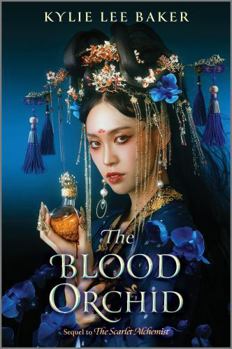 The Blood Orchid - Book #2 of the Scarlet Alchemist