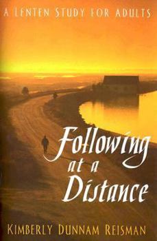 Paperback Following at a Distance: A Lenten Study for Adults Book