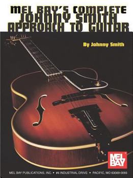 Paperback Mel Bay's Complete Johnny Smith Approach to Guitar Book