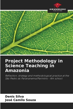 Paperback Project Methodology in Science Teaching in Amazonia Book