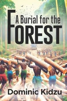 Paperback A Burial for the Forest Book