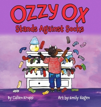 Hardcover Ozzy Ox Stands Against Socks Book