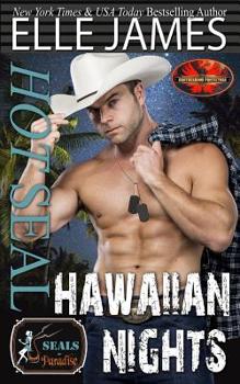 Hot SEAL: Hawaiian Nights - Book #11 of the SEALs in Paradise