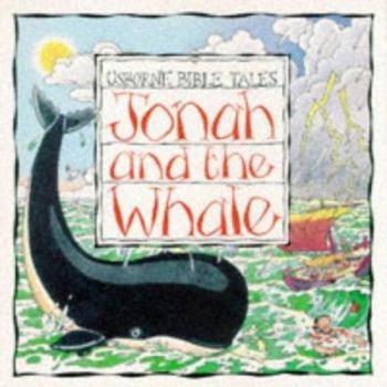 Jonah and the Whale (Bible Tales Series) - Book  of the Usborne Bible Tales