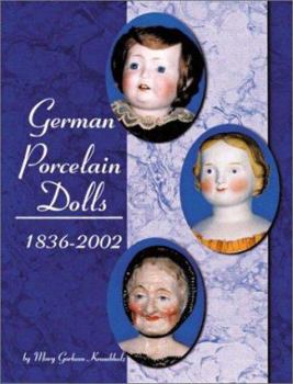 Hardcover German Porcelain Dolls, 1836-2002 Book