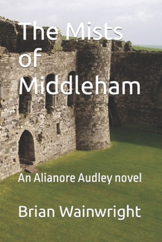 Paperback The Mists of Middleham: An Alianore Audley novel Book