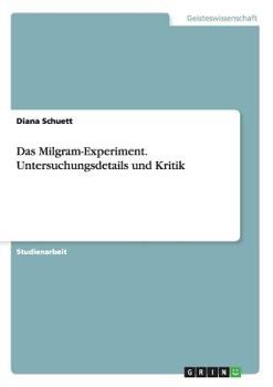 Paperback Das Milgram-Experiment. Untersuchungsdetails und Kritik [German] Book