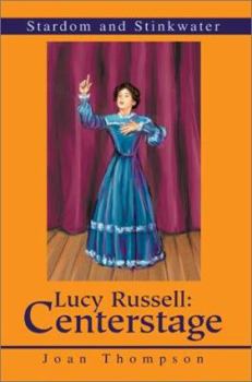 Paperback Lucy Russell: Centerstage: Stardom and Stinkwater Book