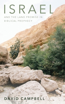 Paperback Israel and the Land Promise in Biblical Prophecy Book