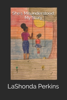 Paperback She's Misunderstood: My Story Book
