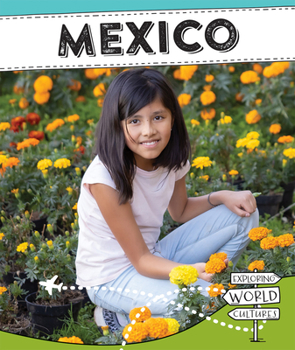 Mexico - Book  of the Exploring World Cultures
