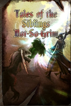 Paperback Tales of the Siblings Not-So-Grim Book