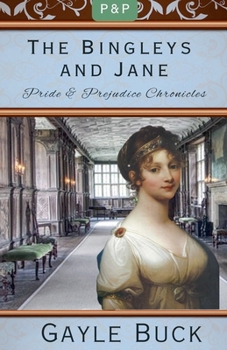 Bingleys and Jane : Pride & Prejudice Variation