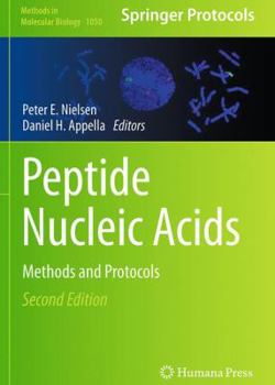 Paperback Peptide Nucleic Acids: Methods and Protocols Book