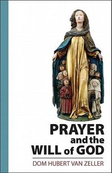 Paperback Prayer and the Will of God Book