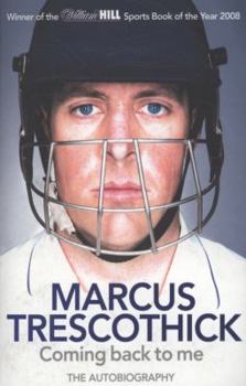 Paperback Marcus Trescothick: Coming Back to Me: The Autobiography Book