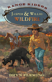 Hardcover Jasper and Willie: Wildfire Book