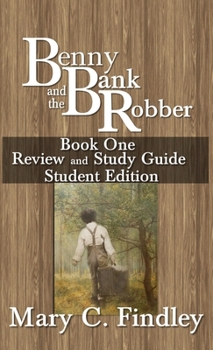 Hardcover Benny and the Bank Robber Book One Review and Study Guide Student Edition Book