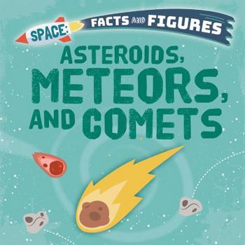 Library Binding Asteroids, Meteors, and Comets Book