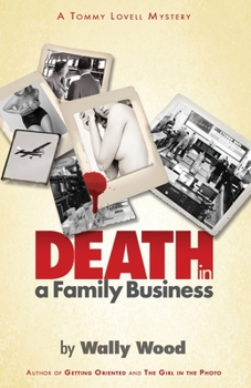 Paperback Death in a Family Business: A Tommy Lovell mystery Book
