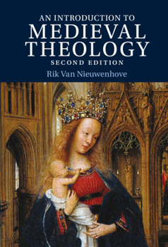 An Introduction to Medieval Theology. by Rik Van Nieuwenhove - Book  of the Introduction to Religion
