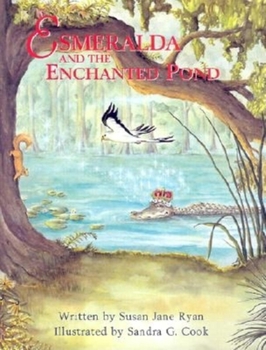 Hardcover Esmeralda and the Enchanted Pond Book