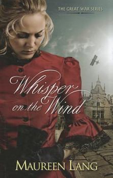 Whisper on the Wind - Book #2 of the Great War