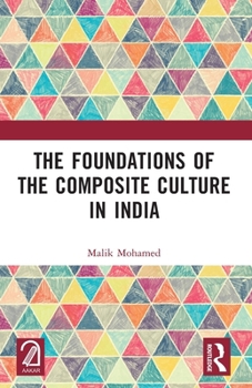 Paperback The Foundations of the Composite Culture in India Book