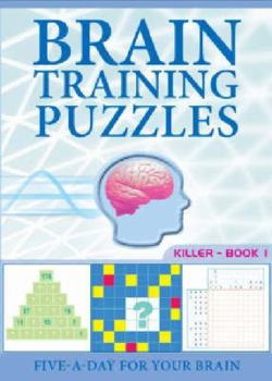 Paperback Brain Training Puzzles: Difficult Book 1 Book