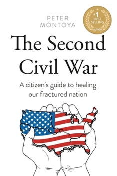 Paperback The Second Civil War: A citizen's guide to healing our fractured nation Book