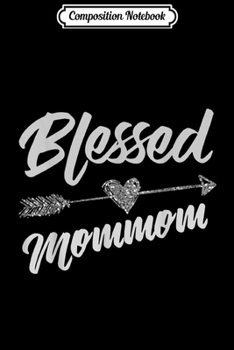 Composition Notebook: Blessed Mommom Thanksgiving - Funny Grandmother Gift  Journal/Notebook Blank Lined Ruled 6x9 100 Pages