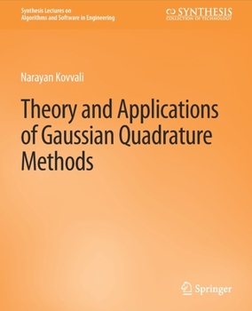 Paperback Theory and Applications of Gaussian Quadrature Methods Book