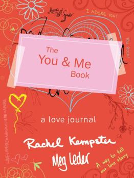 Paperback The You & Me Book: A Love Journal Book
