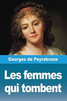 Paperback Les femmes qui tombent [French] Book