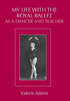 Hardcover My Life with the Royal Ballet as a Dancer and Teacher Book