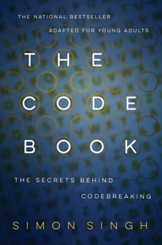 Paperback The Code Book: How to Make It, Break It, Hack It, Crack It Book